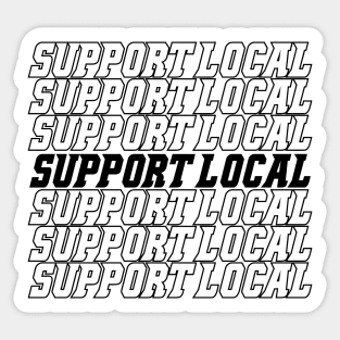 Support Local Sticker